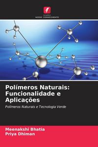 Produktbild: Pol&iacute;meros Naturais: Funcionalidade e Aplica&ccedil;&otilde;es
