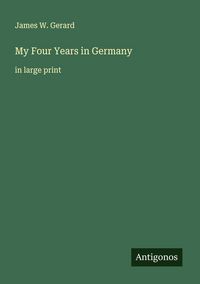 Produktbild: My Four Years in Germany