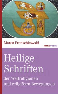 Produktbild: Heilige Schriften der Weltreligionen und religi&ouml;sen Bewegungen