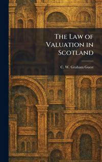 Produktbild: The Law of Valuation in Scotland