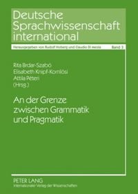 Produktbild: An der Grenze zwischen Grammatik und Pragmatik