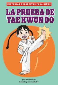 Produktbild: La Prueba de Taekwondo (Tae Kwon Do Test)