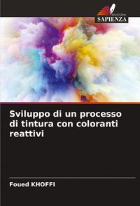 Produktbild: Sviluppo di un processo di tintura con coloranti reattivi