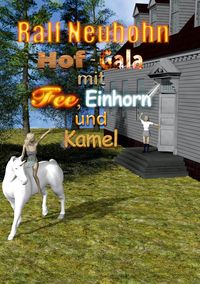 Produktbild: Hof-Gala f&uuml;r Fee, Einhorn und Kamel