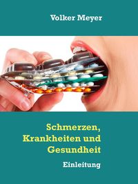 Produktbild: Schmerzen, Krankheiten und Gesundheit
