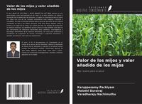 Produktbild: Valor de los mijos y valor a&ntilde;adido de los mijos