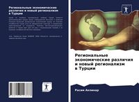 Produktbild: Regional'nye &auml;konomicheskie razlichiq i nowyj regionalizm w Turcii