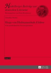 Produktbild: Hugo von Hofmannsthals &laquo;Elektra&raquo;
