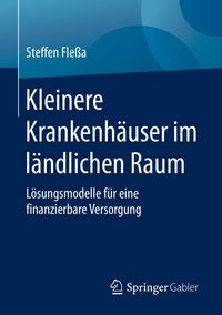 Produktbild: Kleinere Krankenh&auml;user im l&auml;ndlichen Raum