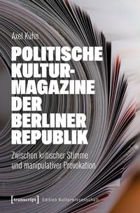 Produktbild: Politische Kulturmagazine der Berliner Republik
