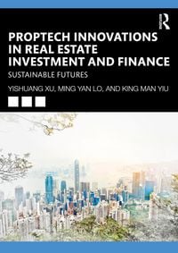 Produktbild: PropTech Innovations in Real Estate Investment and Finance