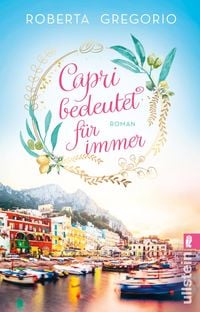 Produktbild: Capri bedeutet f&uuml;r immer