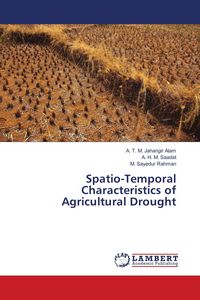 Produktbild: Spatio-Temporal Characteristics of Agricultural Drought
