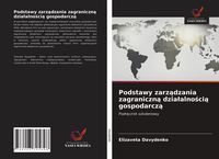 Produktbild: Podstawy zarz&iquest;dzania zagraniczn&iquest; dzia&iquest;alno&iquest;ci&iquest; gospodarcz&iquest;