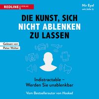 Produktbild: Die Kunst, sich nicht ablenken zu lassen