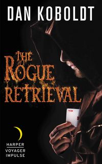 Produktbild: Koboldt, D: Rogue Retrieval