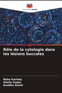 Produktbild: R&ocirc;le de la cytologie dans les l&eacute;sions buccales