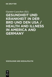 Produktbild: Gesundheit und Krankheit in der BRD und den USA / Health and illness in America and Germany