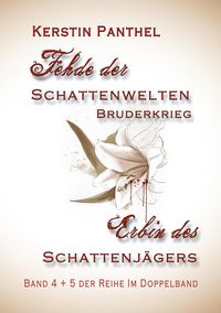 Produktbild: "Fehde der Schattenwelten" und "Erbin des Schattenj&auml;gers"