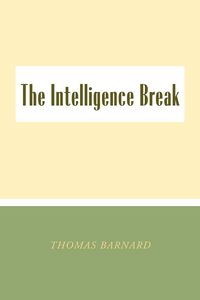 Produktbild: The Intelligence Break the Intelligence Break