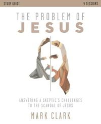Produktbild: The Problem of Jesus Study Guide