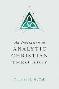 Produktbild: An Invitation to Analytic Christian Theology