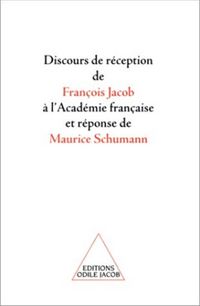 Produktbild: Discours de r&eacute;ception de Fran&ccedil;ois Jacob &agrave; l'Acad&eacute;mie fran&ccedil;aise et