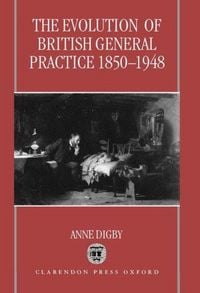 Produktbild: The Evolution of British General Practice