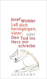 Produktbild: La&szlig; dich heimgeigen, Vater, oder Den Tod ins Herz mir schreibe