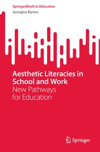 Produktbild: Aesthetic Literacies in School and Work
