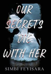 Produktbild: Our Secrets Die With Her