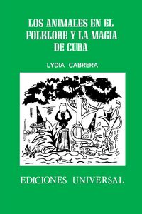 Produktbild: Los Animales En El Folklore Y La Magia De Cuba