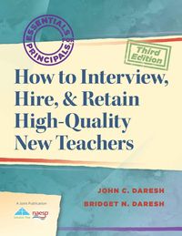 Produktbild: How to Interview, Hire, & Retain HighQuality New Teachers