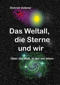 Produktbild: Das Weltall, die Sterne und wir
