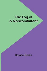 Produktbild: The Log of a Noncombatant