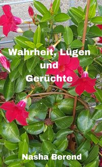 Produktbild: Wahrheit, L&uuml;gen und Ger&uuml;chte