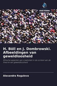 Produktbild: H. B&ouml;ll en J. Dombrowski. Afbeeldingen van geweldloosheid