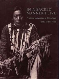 Produktbild: In a Sacred Manner I Live: Native American Wisdom