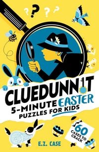 Produktbild: Cluedunnit: 5-minute Easter Puzzles for Kids