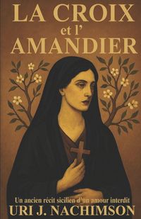 Produktbild: La Croix et l'Amandier
