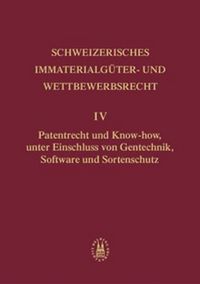 Produktbild: Patentrecht und Know-how, unter Einschluss von Gentechnik, Software und Sortenschutz