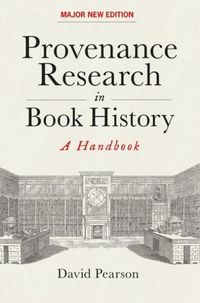 Produktbild: Pearson, D: Provenance Research in Book History - A Handbook