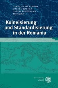 Produktbild: Koineisierung und Standardisierung in der Romania