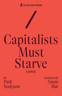 Produktbild: Capitalists Must Starve