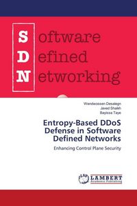 Produktbild: Entropy-Based DDoS Defense in Software Defined Networks