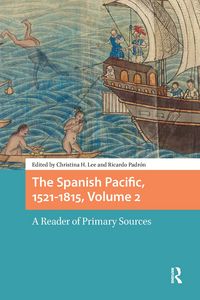 Produktbild: The Spanish Pacific, 1521-1815, Volume 2