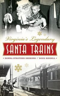 Produktbild: Virginia's Legendary Santa Trains