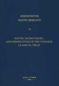 Produktbild: Haydn, Sacred Music, and Perspectives of the Viennese Classical Triad