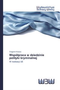 Produktbild: Wsp&oacute;&iquest;praca w dziedzinie polityki kryminalnej