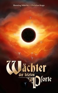 Produktbild: W&auml;chter der letzten Pforte